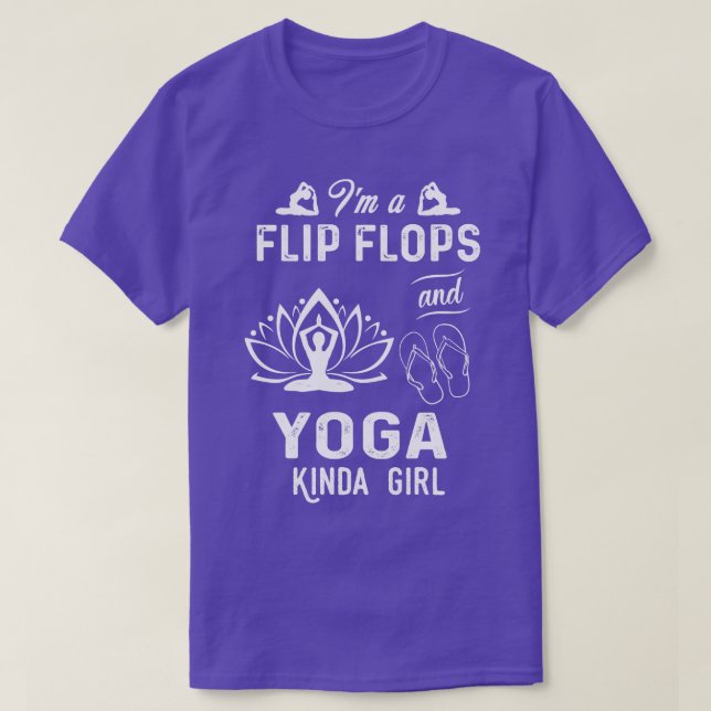 T-shirt Je Suis Un Flip Flops Et Yoga Kinda Girl (Design devant)