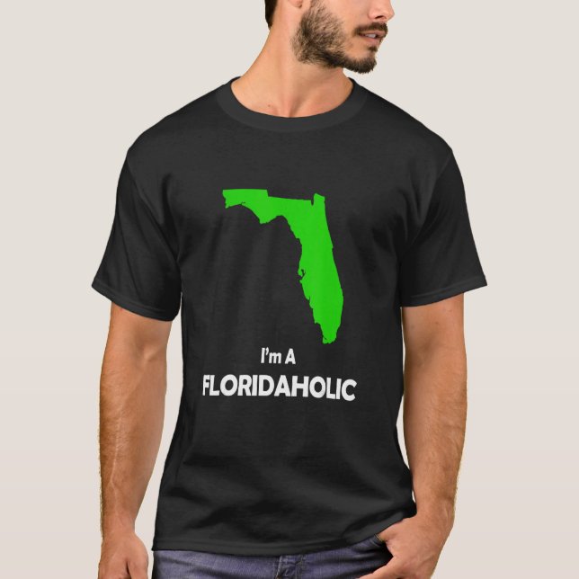 T-shirt Je suis un Floridaholic (Devant)