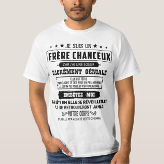 T-shirt je suis un  frère chanceux car j'ai une soeur