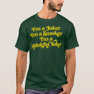 T-shirt Je suis un fumeur Je suis un jeton de minuit 1