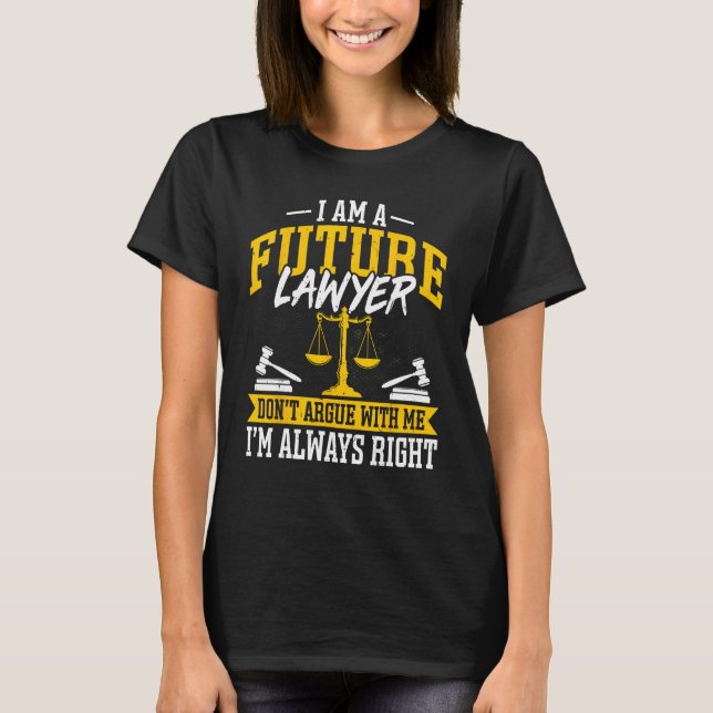 T-shirt Je suis un futur avocat ne vous plaide pas - Funny (Devant)