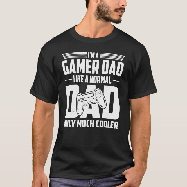 T-shirt Je suis un gamer papa comme un papa normal seuleme (Devant)