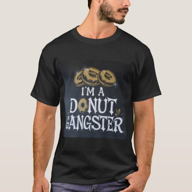 T-shirt Je suis un Gangster de beignes 1 (Devant)