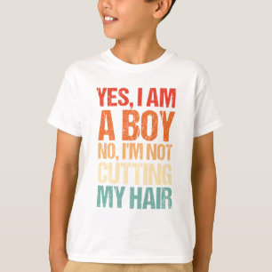 T-shirt Je Suis Un Garçon. Non, je ne coupe pas mes cheveu