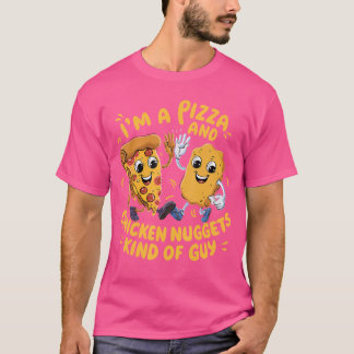 T-shirt Je suis un gars de pizza et de nuggets de poulet d