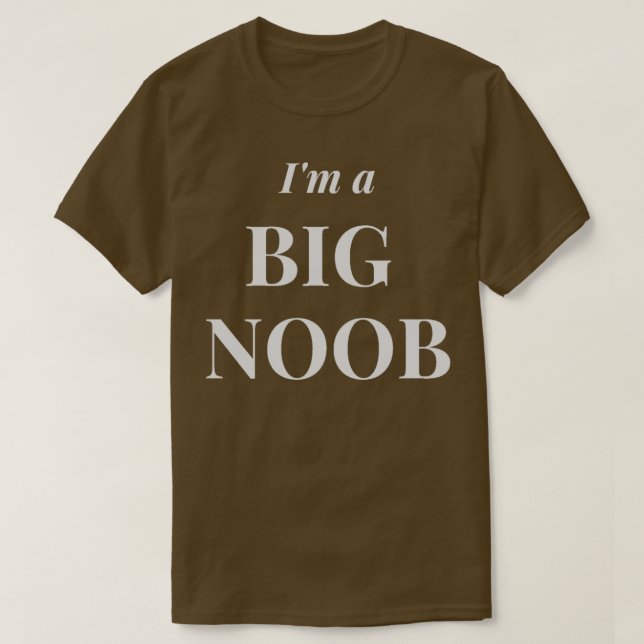 T-shirt Je suis un grand Noob (Design devant)