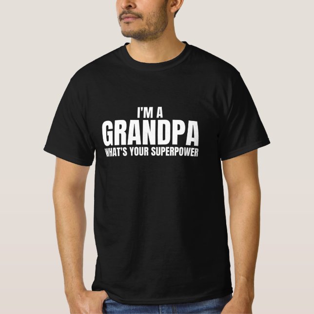 T-shirt Je suis un grand-père Whats Your Superpower - Cita (Devant)