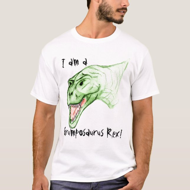 T-shirt Je suis un Grumposaurus Rex ! (Devant)