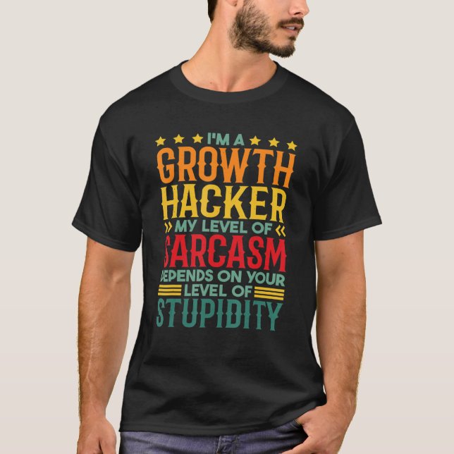 T-shirt Je suis un hacker de croissance mon niveau de sarc (Devant)