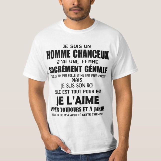T-shirt je suis un homme chanceux j'ai une femme sacrément (Devant)