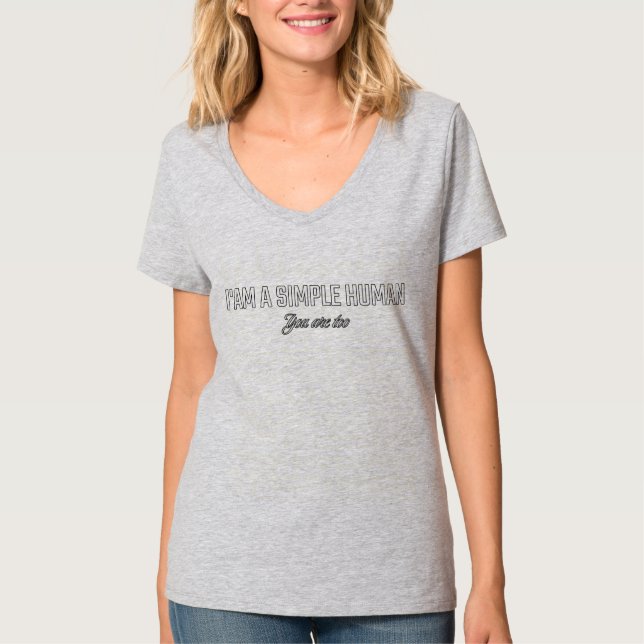 T-shirt Je suis un humain simple, vous aussi (Devant)