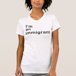 T-shirt Je suis un immigré - femelle