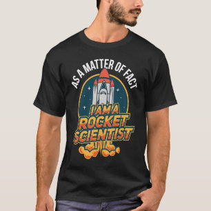 T-shirt Je suis un ingénieur en aérospatiale scientifique