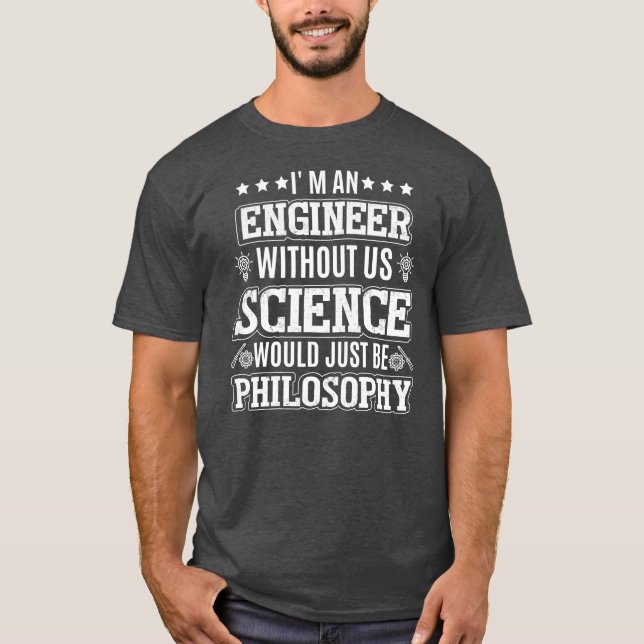T-shirt Je suis un ingénieur Funny Science Humour physique (Devant)