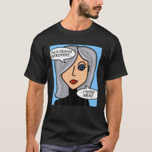 T-shirt Je suis un introverti végétalien J'évite la via