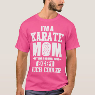 T-shirt Je Suis Un Karate Maman T Shirt