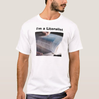 T-shirt Je suis un Literalist