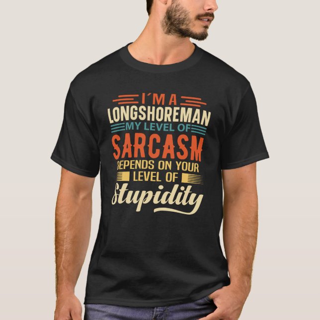 T-shirt Je suis un longshoreman (Devant)