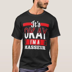 T-shirt Je suis un MASSEUR pour MASSEURS