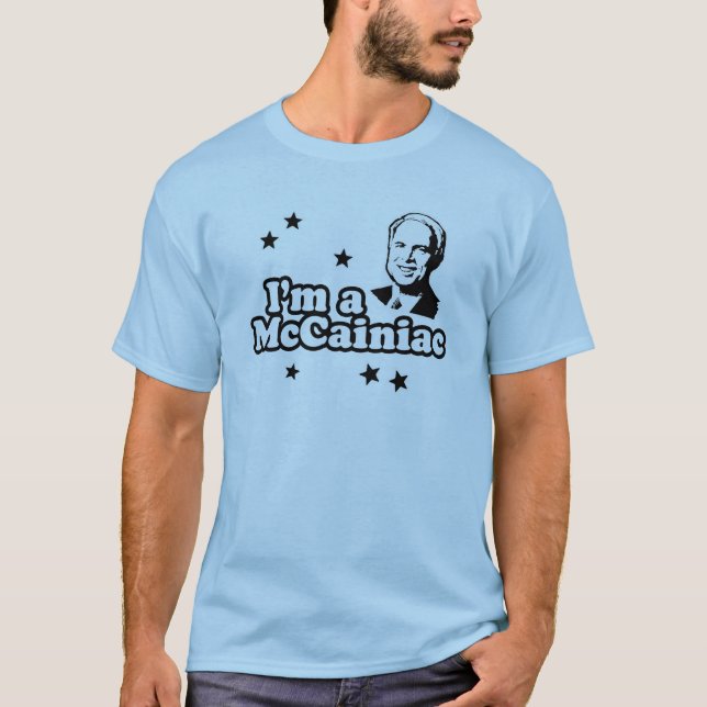 T-shirt Je suis un McCainiac (Devant)