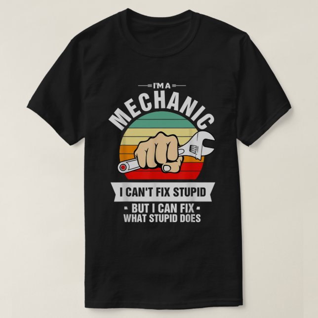 T-shirt Je suis un mécanicien que je ne peux pas réparer S (Design devant)