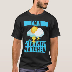 T-shirt Je suis un météorologue observateur météo
