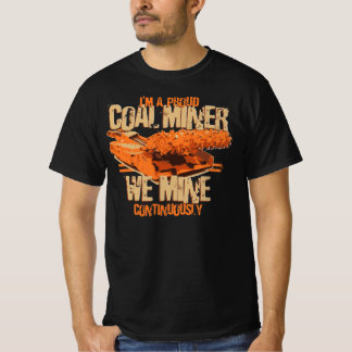T-SHIRT JE SUIS UN MINEUR DE CHARBON FIÈRE