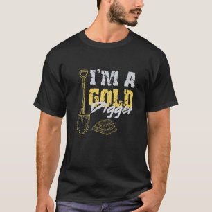 T-shirt Je suis un mineur de Digger d'or