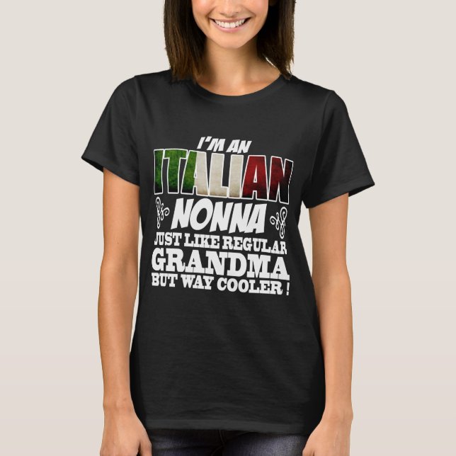 T-SHIRT JE SUIS UN NONNE ITALIEN COMME UNE GRAND-MÈRE RÉGU (Devant)