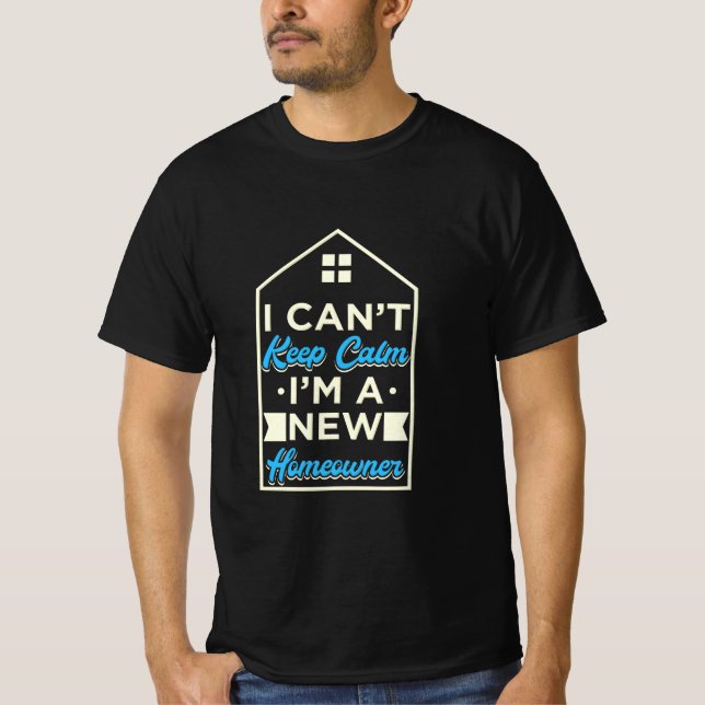 T-shirt Je Suis Un Nouveau Propriétaire (Devant)