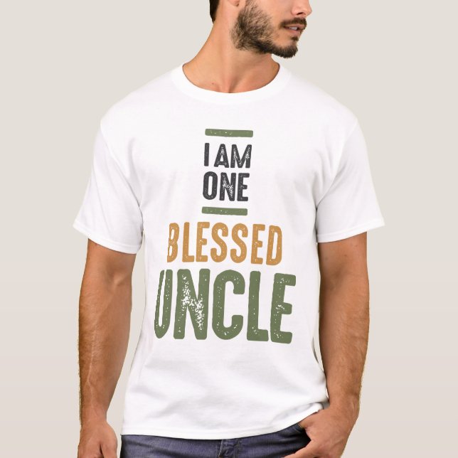 T-shirt Je suis un oncle béni - papa et grand-père (Devant)