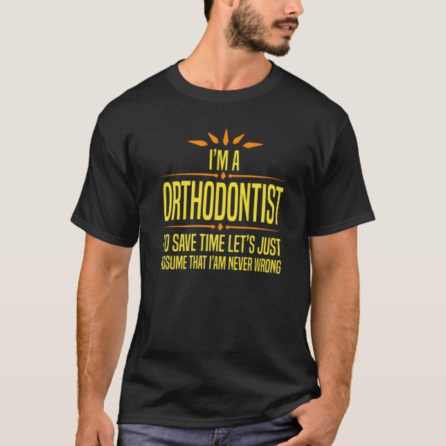 T-shirt Je suis un orthodontiste (Devant)