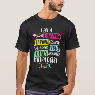 T-shirt Je suis un orthophoniste Pathologiste SLP Discours