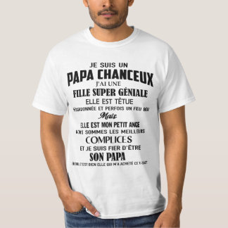 T-shirt je suis un papa chanceux j'ai une fille super géni