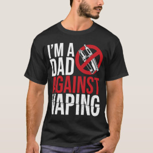 T-shirt Je suis un papa contre la fumée de Vaping Strict P