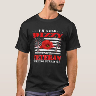 T-shirt Je suis un papa Dizzy et un vétéran rien ne me fai