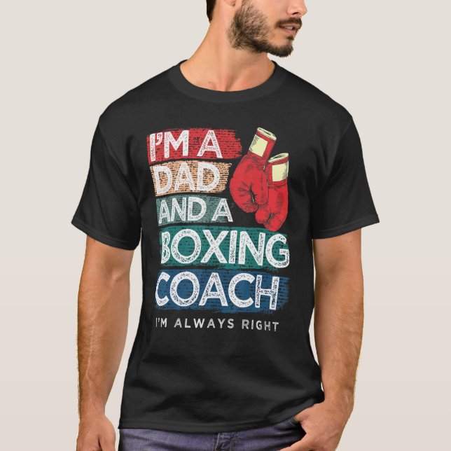 T-shirt Je suis un papa et un entraîneur de boxe Je suis t (Devant)