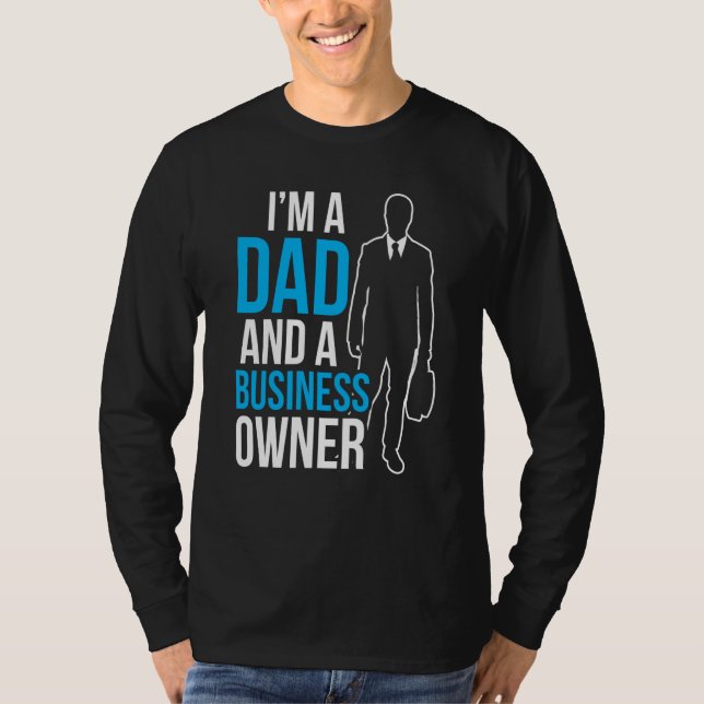 T-shirt Je suis un papa et un propriétaire d'entreprise PD (Devant)