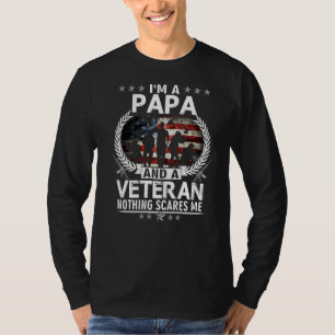 T-shirt Je Suis Un Papa Et Un Vétéran Rien Ne Me Fait Peur