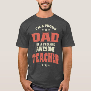 T-shirt Je suis un papa fier d'un enseignant génial et fac