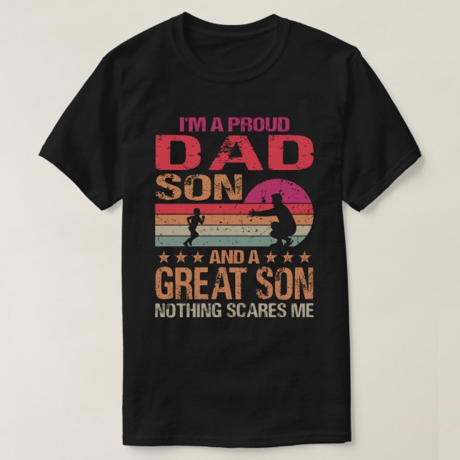 T-shirt Je suis un papa fier Grand Fils Rien ne me fait pe (Design devant)