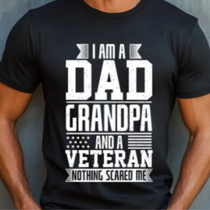 T-shirt Je suis un papa grand-père et vétéran Rien ne m'a 