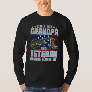 T-shirt Je suis un papa grand-père vétéran Rien ne me fait