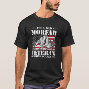 T-shirt Je suis un papa Morfar et un vétéran rien ne me fa
