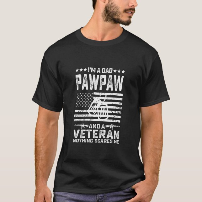 T-shirt Je suis un papa Pawpaw et un vétéran rien ne me fa (Devant)