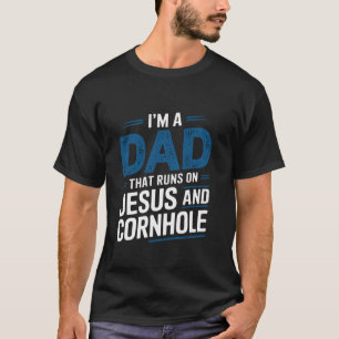 T-shirt Je suis un papa qui fonctionne à Jésus et Cornhole