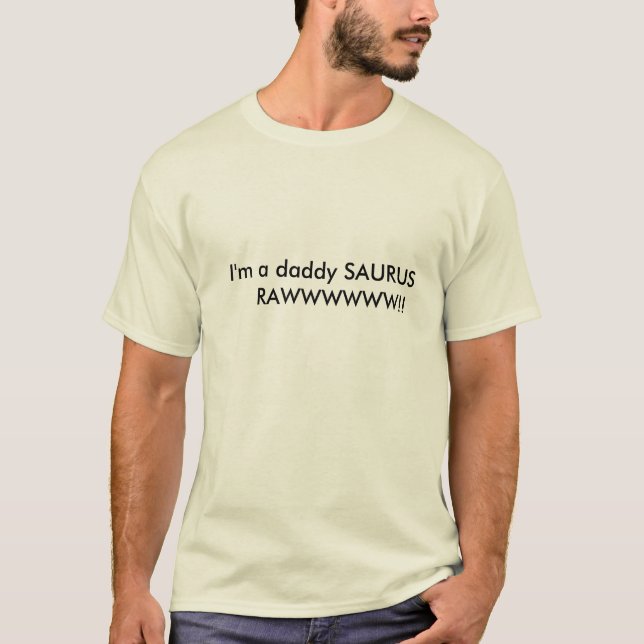 T-shirt Je suis un papa SAURUS       RAWWWWWW ! ! (Devant)