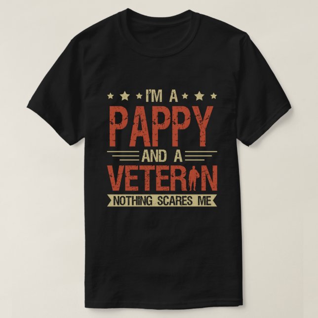 T-shirt Je suis un PAPPY et un vétéran rien ne me fait peu (Design devant)