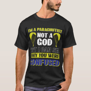 T-shirt Je suis un Parachutiste pas un Dieu