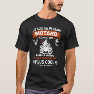 T-shirt Je Suis Un Parrain Motard Moto